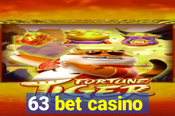 63 bet casino